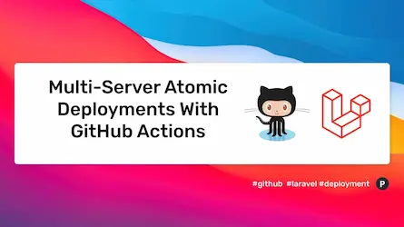 Seamless Laravel Deployment with GitHub Actions